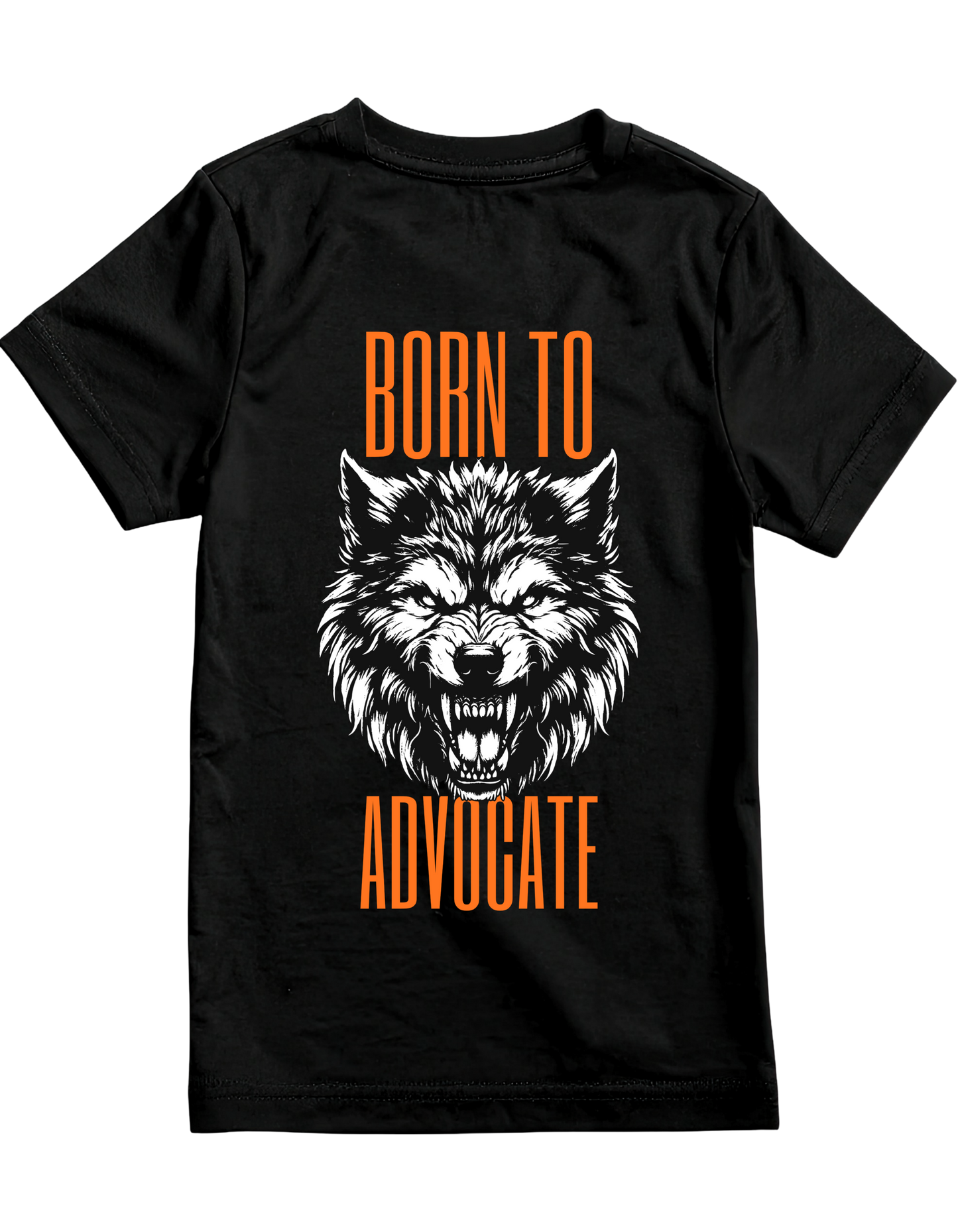 Born To Advocate - Adult