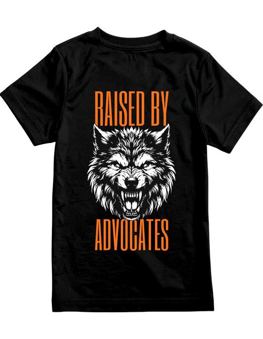Raised By Advocates - Toddler