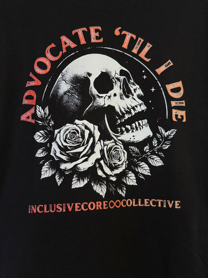 Til' I Die Adult Tee