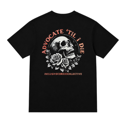 Til' I Die Adult Tee