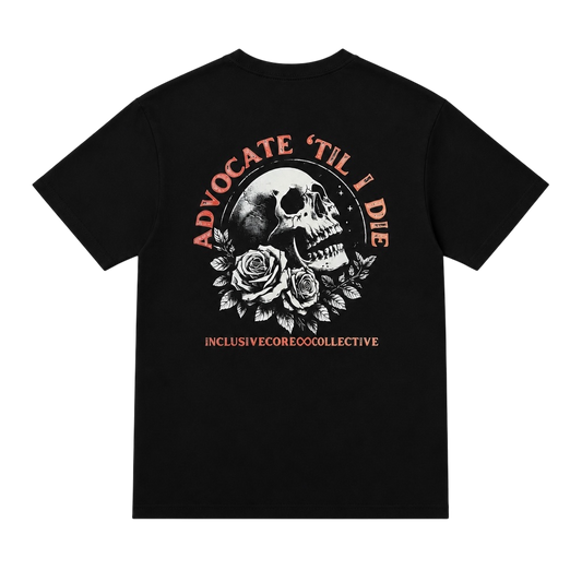 Til' I Die Adult Tee