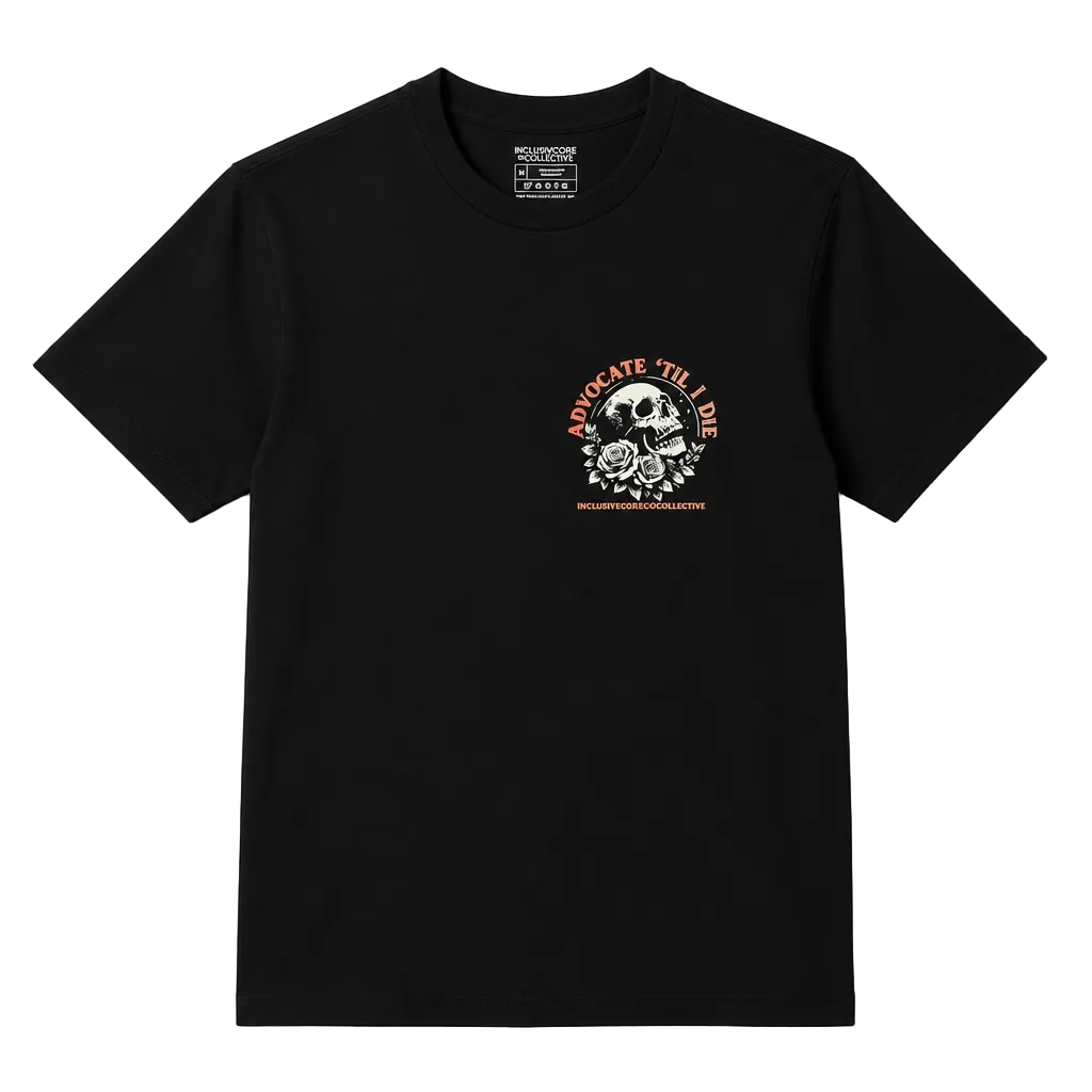 Til' I Die Adult Tee